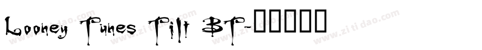 Looney Tunes Tilt BT字体转换